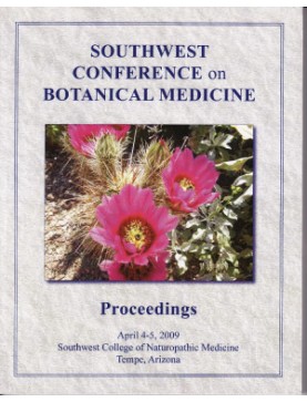 2009 Southwest Conference on Botanical Medicine 2009 Southwest Conference on Botanical Medicine