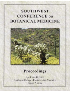 2010 Southwest Conference on Botanical Medicine 2010 Southwest Conference on Botanical Medicine