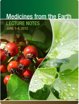 2012 Medicines from the Earth 2012 Medicines from the Earth