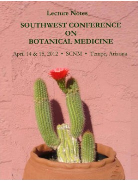 2012 Southwest Conference on Botanical Medicine