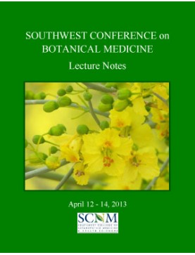 2013 Southwest Conference on Botanical Medicine 2013 Southwest Conference on Botanical Medicine