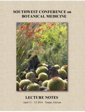 2014 Southwest Conference on Botanical Medicine 2014 Southwest Conference on Botanical Medicine